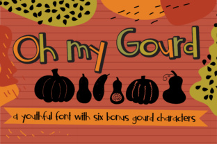 Oh My Gourd: A Whimsical Sans Serif Font for Crafters and Product Creators